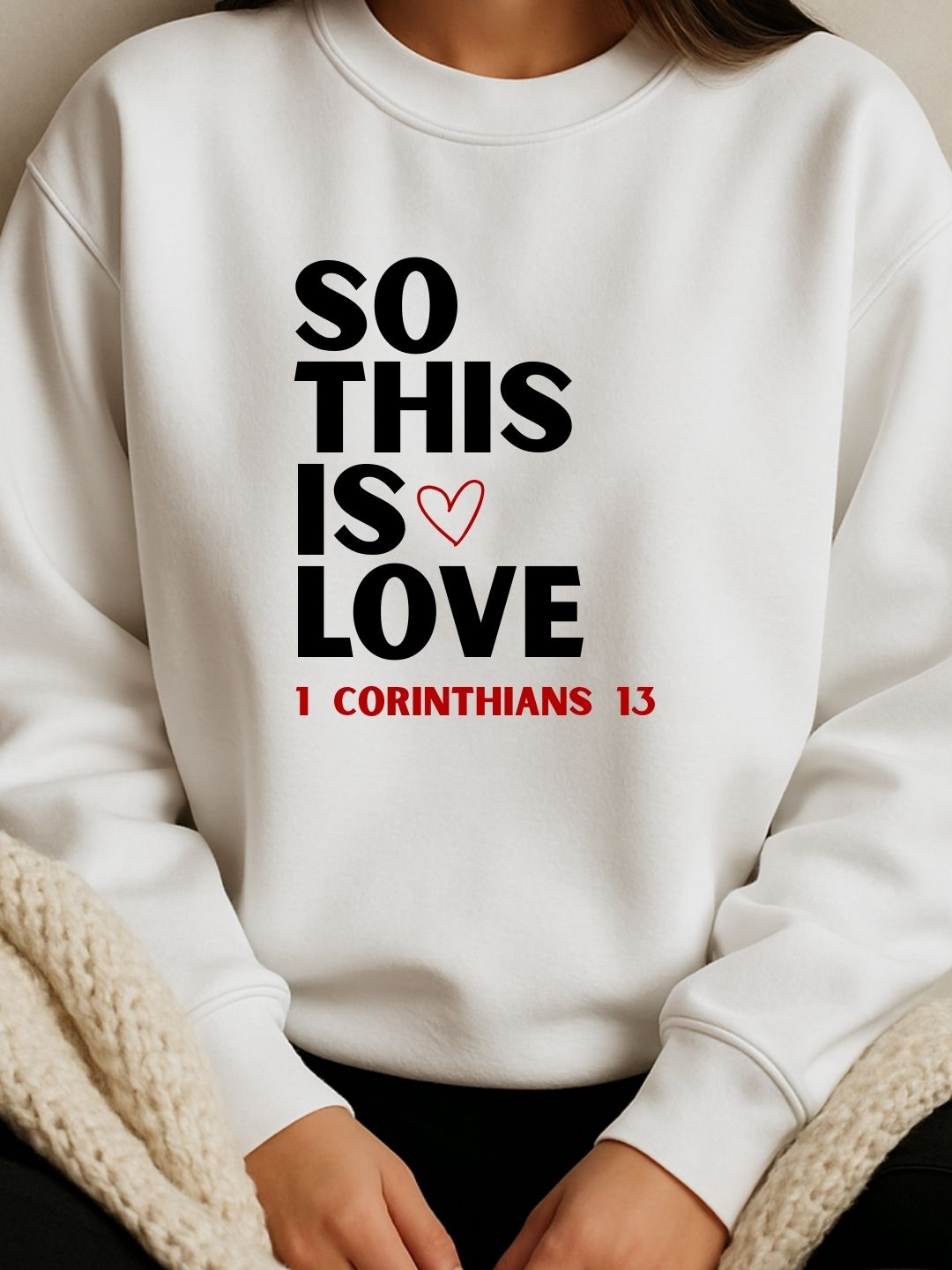 So This Is Love Crewneck